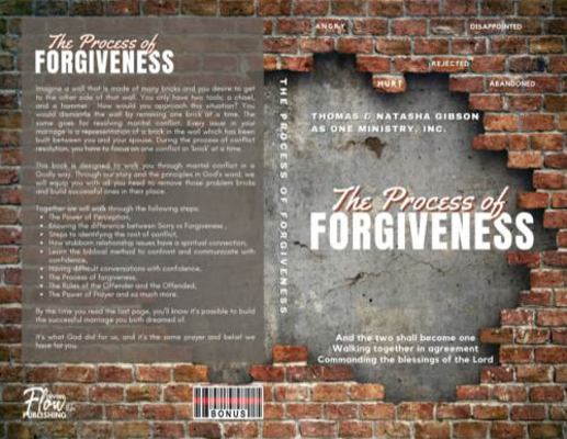 The Process of Forgiveness: The Effect in Marriage 1736426702 Book Cover