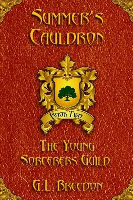 Summer's Cauldron (The Young Sorcerers Guild - ... 0983777748 Book Cover