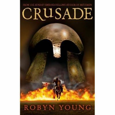 Crusade (Brethren Trilogy 2) 0340839724 Book Cover