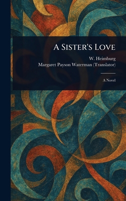 A Sister's Love 1023286831 Book Cover