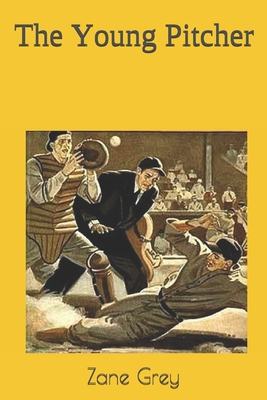 The Young Pitcher 1693777339 Book Cover