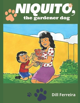 Niquito, the gardener dog B0947MZGG6 Book Cover