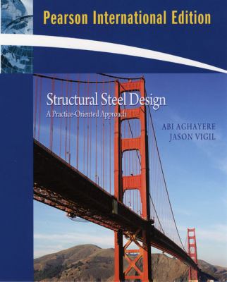 Structural Steel Design: A Practice Oriented Ap... 0135064163 Book Cover