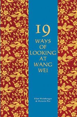 19 Ways of Looking at Wang Wei 0918825148 Book Cover