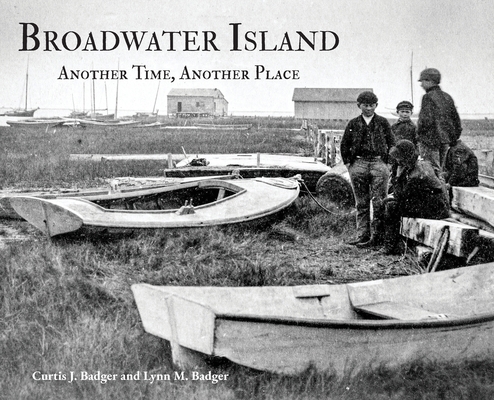 Broadwater Island: Another Time, Another Place 1628064897 Book Cover