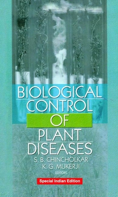 Biological Control Of Plant Diseases 1498782930 Book Cover