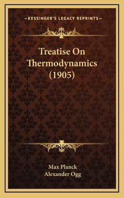 Treatise On Thermodynamics (1905) 1164340069 Book Cover