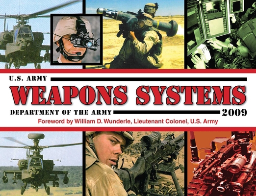 U.S. Army Weapons Systems 1602393362 Book Cover