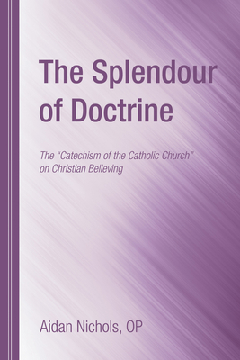 The Splendour of Doctrine 1610978439 Book Cover