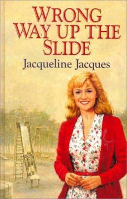 Wrong Way Up The Slide [Large Print] 0750513691 Book Cover