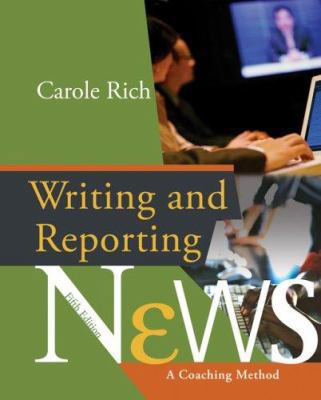 Writing & Reporting News: A Coaching Method 0495004235 Book Cover