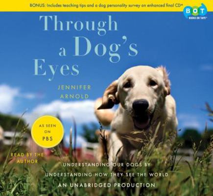 Through a Dog's Eyes 0307737195 Book Cover