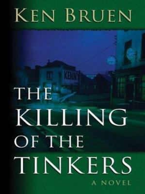 The Killing of the Tinkers [Large Print] 0786264322 Book Cover
