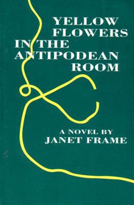 Yellow Flowers in the Antipodean Room 0807613401 Book Cover