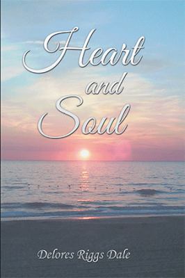 Heart and Soul 1543481566 Book Cover