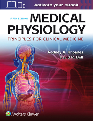 Medical Physiology: Principles for Clinical Med... 1496310462 Book Cover