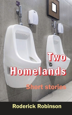 Two Homelands: Short stories 1843279258 Book Cover