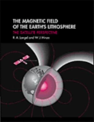 The Magnetic Field of the Earth's Lithosphere: ... 0521473330 Book Cover