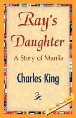 Ray's Daughter 142184804X Book Cover