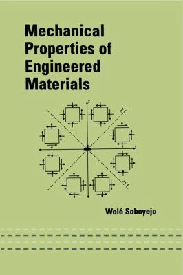 Mechanical Properties of Engineered Materials 0824789008 Book Cover