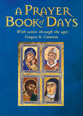 A Prayer Book of Days: With saints through the ... 1786225956 Book Cover