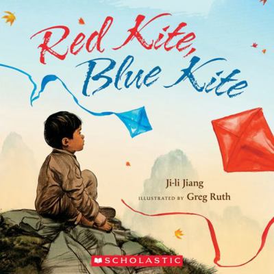 Red Kite, Blue Kite 1338163558 Book Cover