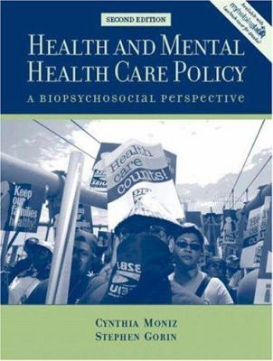 Health and Mental Health Care Policy: A Biopsyc... 0205509371 Book Cover