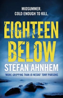 Eighteen Below: A new serial killer thriller fr...            Book Cover