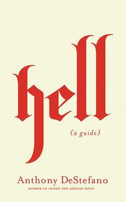 Hell: A Guide 1713504626 Book Cover