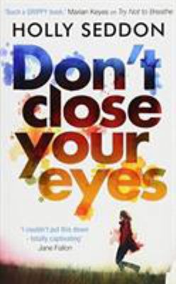 Dont Close Your Eyes [Paperback] [Jan 04, 2018]... 1786491990 Book Cover