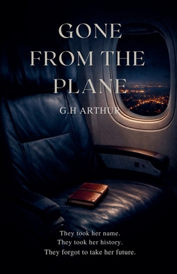 Gone From the Plane B0GF452354 Book Cover