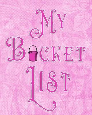 My Bucket List: Adventures - Dreams - Wishes- 1... 1720756120 Book Cover