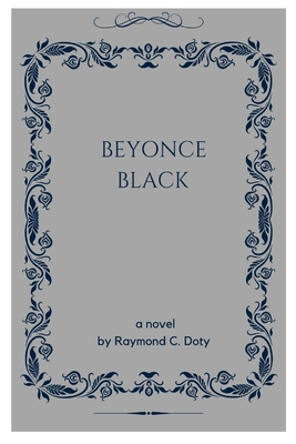 Beyonce Black B0C9SFNRM3 Book Cover