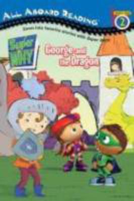 George and the Dragon (Super WHY!) 0448452421 Book Cover