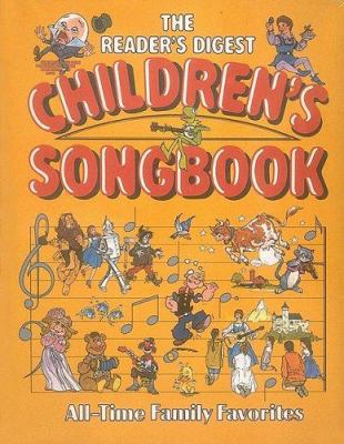 The Reader's Digest Children's Songbook [With L... 0895772140 Book Cover