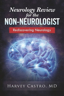 Neurology for the Non-neurologist: Rediscoverin... B08GDK9K5M Book Cover
