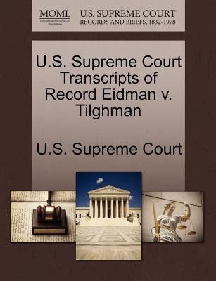 U.S. Supreme Court Transcripts of Record Eidman... 1244948683 Book Cover
