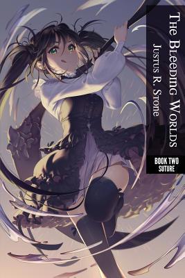 The Bleeding Worlds Book Two: Suture 0995969752 Book Cover