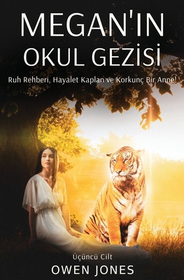 Megan`&#305;n Okul Gezisi [Turkish] 8835459257 Book Cover