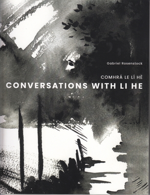 Conversations with Li He: Comhrá Le LÍ Hè 0893047325 Book Cover