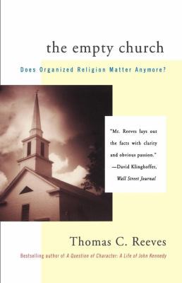 The Empty Church: Does Organized Religion Matte... 0684836076 Book Cover