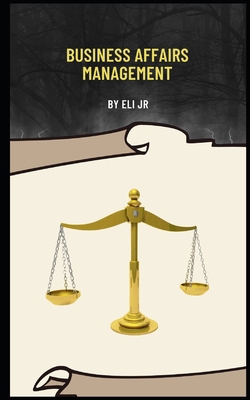 Business Affairs Management B0D5D348HV Book Cover