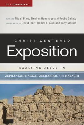 Exalting Jesus in Zephaniah, Haggai, Zechariah,... 0805496483 Book Cover