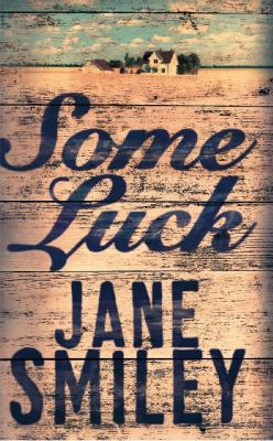 Some Luck (Last Hundred Years Trilogy) [Paperba... 1447275616 Book Cover