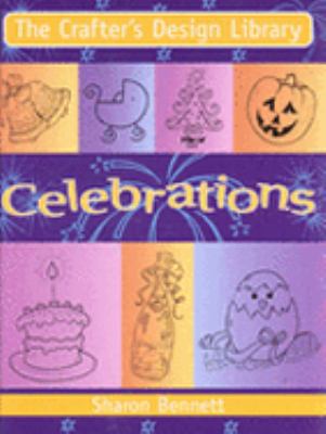 Celebrations (Crafter's Design Library) 0715322478 Book Cover