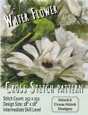 Water Flower Cross Stitch Pattern 1505870321 Book Cover