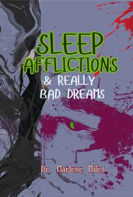 Sleep Afflictions & Really Bad Dreams 1965772498 Book Cover
