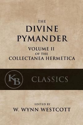 The Divine Pymander 1544097069 Book Cover