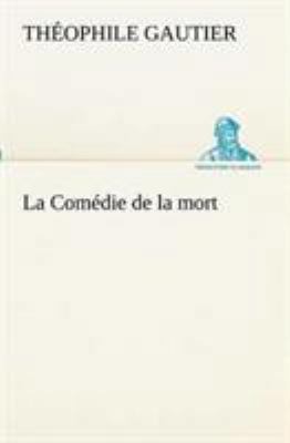 La Comédie de la mort [French] 384913203X Book Cover