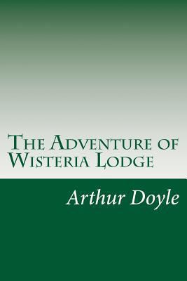 The Adventure of Wisteria Lodge 1499172591 Book Cover